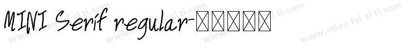 MINI Serif regular字体转换